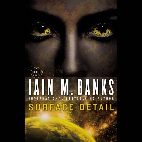 Iain M. Banks: Surface Detail Lib/E (AudiobookFormat, 2011, Hachette Book Group)
