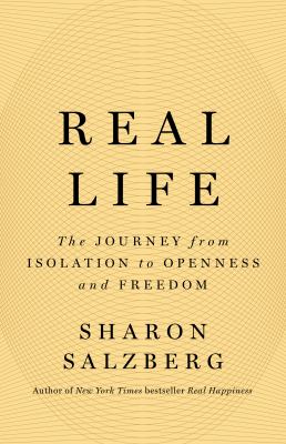 Sharon Salzberg: Real Life (2023, Flatiron Books)