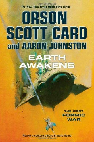 Orson Scott Card, Aaron Johnston: Earth Awakens (The First Formic War, #3) (2014)