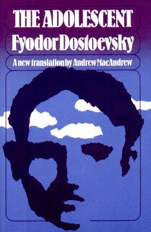 Fyodor Dostoevsky: The adolescent (1981, W. W. Norton)