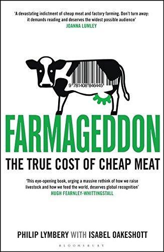 Philip Lymbery: Farmageddon : The True Cost of Cheap Meat (2014)