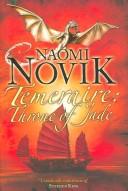Naomi Novik: Temeraire (Hardcover, 2006, Voyager)