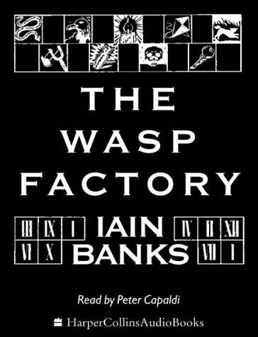 Iain M. Banks: The Wasp Factory (AudiobookFormat, 2001, HarperCollins Audio)