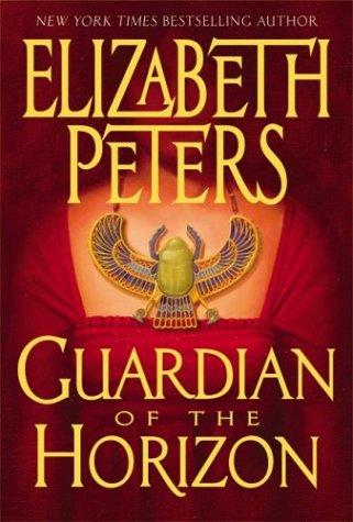 Elizabeth Peters: Guardian of the horizon (2004, William Morrow)