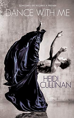 Heidi Cullinan: Dance With Me (Paperback, 2015, Heidi Cullinan)