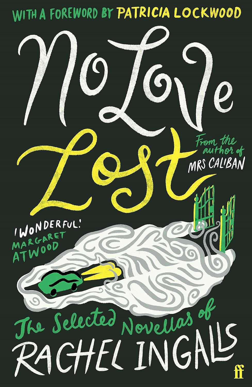 Rachel Ingalls: No Love Lost (2023, Faber & Faber, Limited)