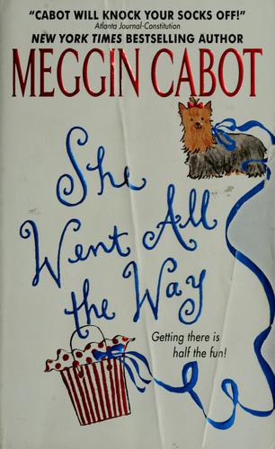 Meggin Cabot: She went all the way (2002, Avon Books)