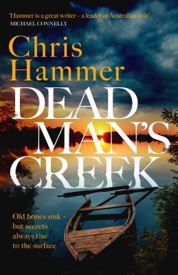 Chris Hammer: Dead Man's Creek (2023, Headline Publishing Group)