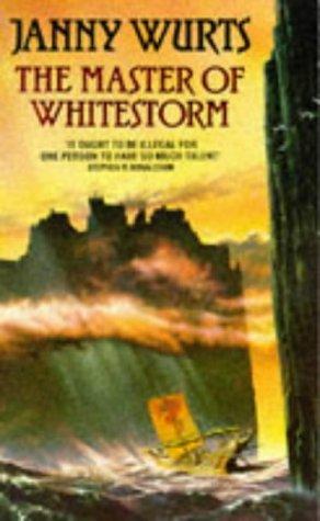 Janny Wurts: Master of Whitestorm (Paperback, 1992, Collins)