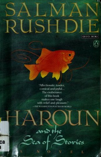 Salman Rushdie: Haroun and the Sea of Stories (1991, Granta Books in association with Penguin Books)