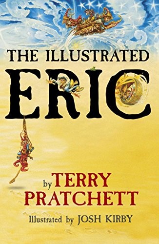 Terry Pratchett: The Illustrated Eric (Hardcover, 2010, Gollancz)