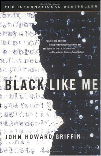 John Howard Griffin: Black Like Me (2003, NAL Trade)