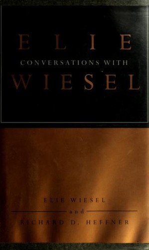 Elie Wiesel: Conversations with Elie Wiesel (2001, Schocken Books)