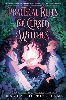 Kayla Cottingham: Practical Rules for Cursed Witches (Hardcover, 2024, Delacorte Press)