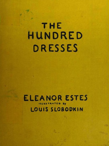 Eleanor Estes: The Hundred Dresses (Hardcover, 1944, Harcourt, Brace & World)