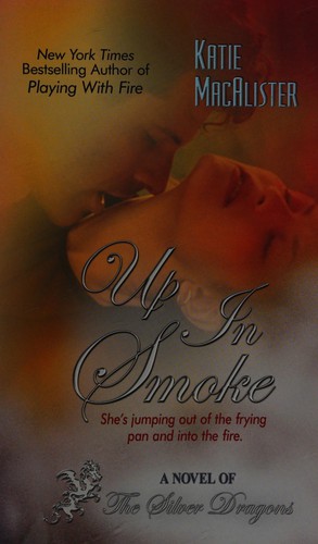 Katie MacAlister: Up in smoke (2009, Thorndike Press)