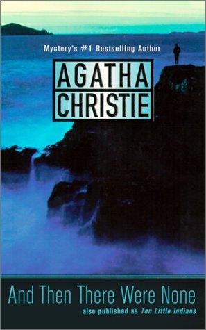 Agatha Christie: And Then There Were None (St. Martin's True Crime Library) (2001, Tandem Library)