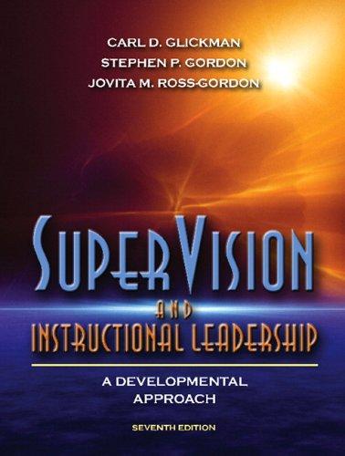 Carl D. Glickman, Stephen P. Gordon, Jovita M. Ross-Gordon: SuperVision and Instructional Leadership (Hardcover, 2006, Allyn & Bacon)