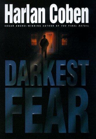 Harlan Coben: Darkest fear (2000, Delacorte Press)