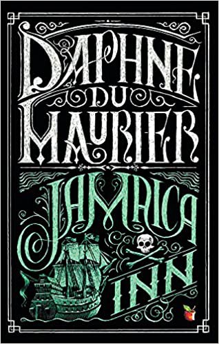 Daphne du Maurier: Jamaica Inn (2014, Little, Brown Book Group Limited)