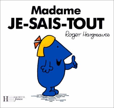 Roger Hargreaves: Madame Je-Sais-Tout (Paperback, 1997, Hachette)