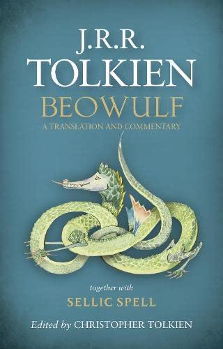 J.R.R. Tolkien: Beowulf : A Translation and Commentary, Together with Sellic Spell (2014, HarperCollins)