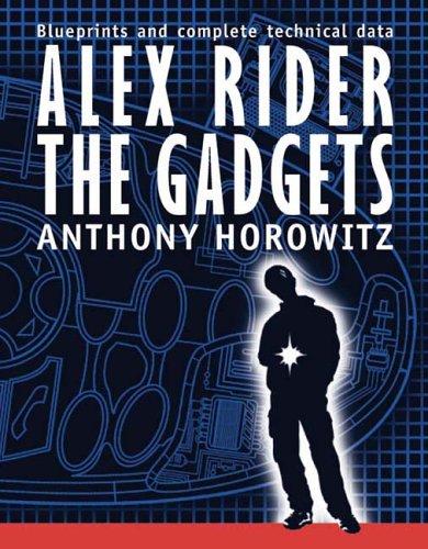 Anthony Horowitz: Alex Rider, the gadgets (2006, Philomel Books)