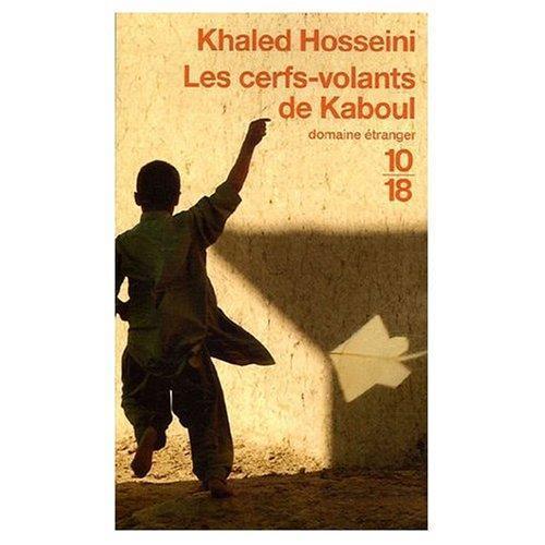 Khaled Hosseini: Les Cerfs-volants de Kaboul