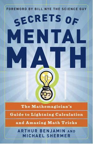 Arthur Benjamin, Michael Shermer: Secrets of Mental Math
