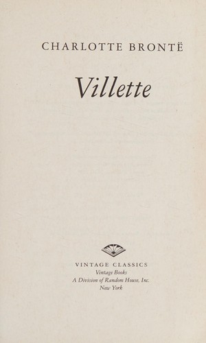 Charlotte Brontë: Villette (2009, Vintage Books)