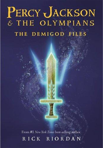 Rick Riordan: The Demigod Files (A Percy Jackson and the Olympians Guide) (Hardcover, 2009, Hyperion Book CH, Disney-Hyperion)