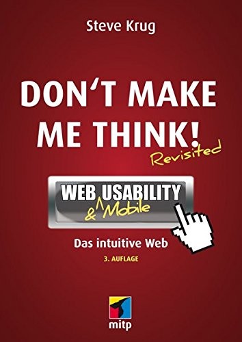 Steve Krug: Dont Make Me Think (Paperback, 2014, MITP Verlags GmbH)