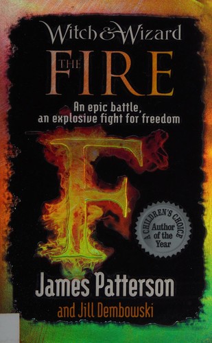 James Patterson OL22258A, Jill Dembowski: Fire (2012, Penguin Random House)