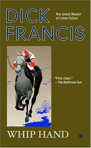 Dick Francis: Whip Hand (2005, Berkley)