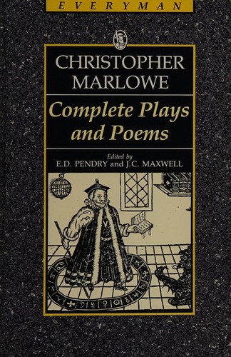 Christopher Marlowe: Complete plays and poems (1976, J.M. Dent)