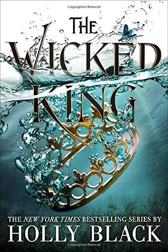 Holly Black: The Wicked King (2020, Little, Brown Books for Young Readers)