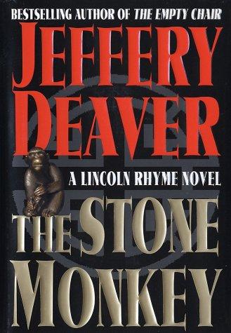 Jeffery Deaver: The Stone Monkey (Hardcover, 2002, Simon & Schuster)