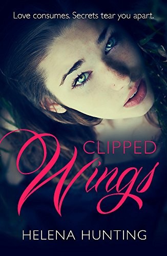 Helena Hunting: Clipped Wings (Paperback, 2014, Orion)