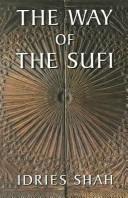 Idries Shah: The Way Of The Sufi (Paperback, 2004, Octagon Press, Limited)