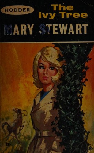 Mary Stewart: The ivy tree (1964, Hodder & Stoughton)