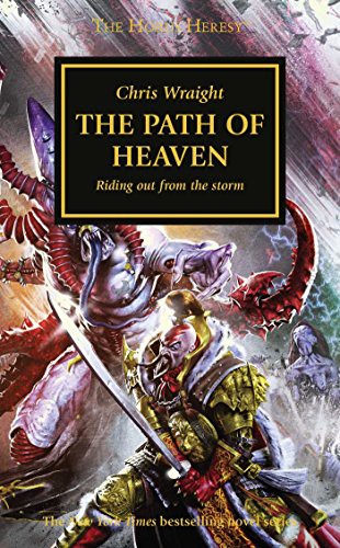 Chris Wraight: The Path of Heaven (Paperback, 2017, Games Workshop)