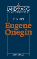 A. D. P. Briggs: Alexander Pushkin, Eugene Onegin (1992, Cambridge University Press)
