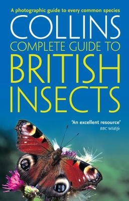 Michael Chinery: Collins Complete Guide To British Insects (2009, HarperCollins UK)