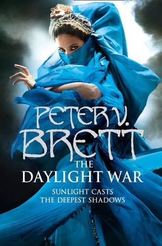 Peter V. Brett: The Daylight War (Paperback, 2013, Harper Collings Publishers)