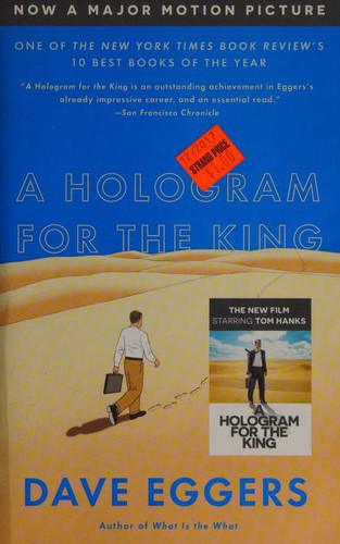 Dave Eggers, Dave Eggers: A Hologram For The King (2013, Vintage Books)