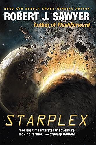 Robert J. Sawyer: Starplex (2010)