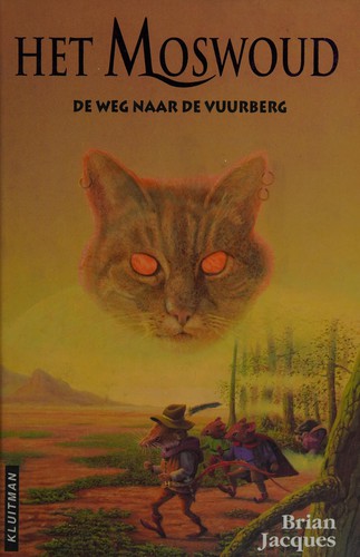 Brian Jacques: De weg naar de Vuurberg (Dutch language, 1994, Kluitman)