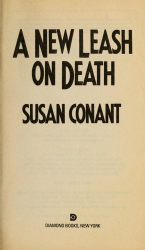 Susan Conant: A New Leash on Death (Paperback, 1990, Diamond Books)