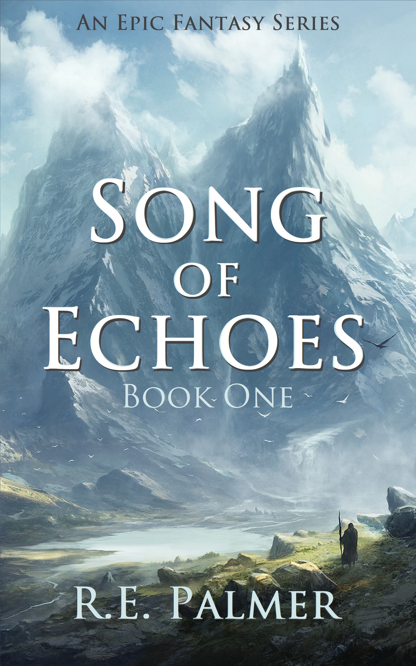 R E Palmer: Song of Echoes (EBook, 2021, FrontRunner Publications)