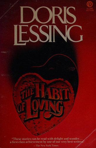 Doris Lessing: The Habit of Loving (Paperback, 1981, Plume)